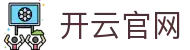 开云官网登录入口 - Kaiyun体育中心